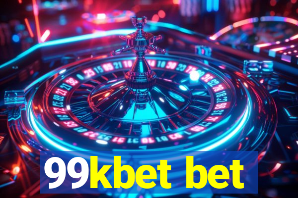 99kbet bet